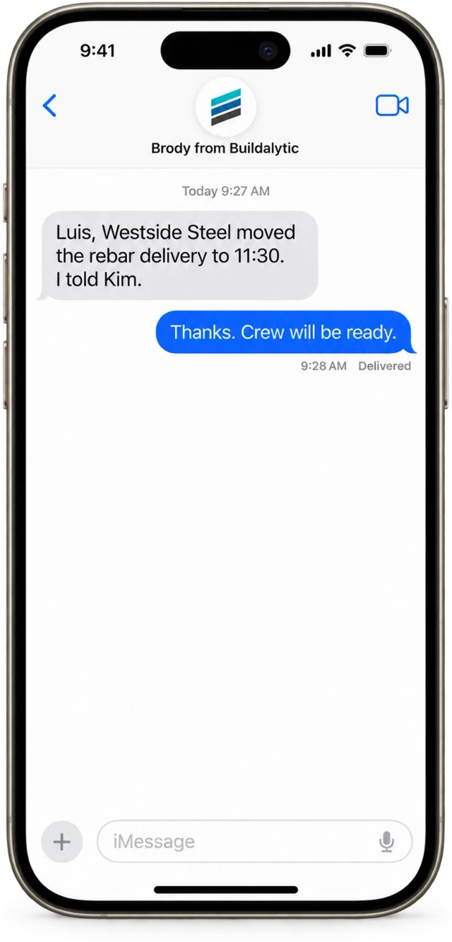 An iPhone showing a text thread where Brody tells superintendent Luis that the rebar delivery moved to 11:30